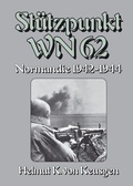 Cover: St&uuml;tzpunkt WN 62 - Normandie 1942-1944 - EK-2 Publishing