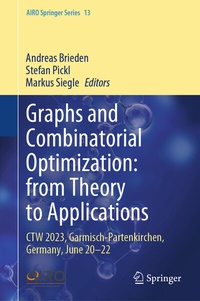 Enlarge image Cover: Graphs and Combinatorial Optimization: from Theory to Applications - Springer