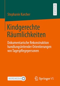 Abbildung von: Kindgerechte Räumlichkeiten - Springer VS