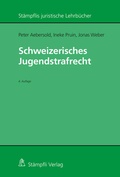 Cover: Schweizerisches Jugendstrafrecht - St&auml;mpfli Verlag AG
