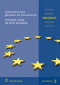 Cover: Schweizerisches Jahrbuch f&uuml;r Europarecht / Annuaire suisse de droit europ&eacute;en 2022/2023 - Schulthess Juristische Medien