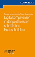 Cover: Digitalkompetenzen in der politikwissenschaftlichen Hochschullehre - Wochenschau Verlag