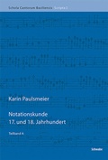 Cover: Notationskunde 17. und 18. Jahrhundert - Schwabe Verlagsgruppe AG Schwabe Verlag