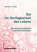 Bild: Die Un-Verf&uuml;gbarkeit des Lebens - Schwabe Verlagsgruppe AG Schwabe Verlag