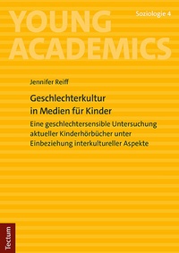 Abbildung von: Geschlechterkultur in Medien für Kinder - Tectum Wissenschaftsverlag