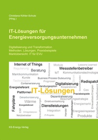 Abbildung von: IT-Lösungen für Energieversorgungsunternehmen - KS-Energy-Verlag