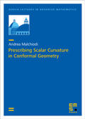 Cover: Prescribing Scalar Curvature in Conformal Geometry - EMS Press