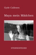 Cover: Maya mein M&auml;dchen - Nova MD