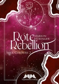 Cover: Rote Rebellion - Tagtr&auml;umer Verlag