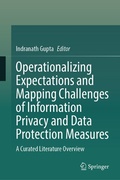 Cover: Operationalizing Expectations and Mapping Challenges of Information Privacy and Data Protection Measures - Springer