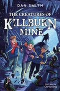 Cover: The Creatures of Killburn Mine - HarperCollins