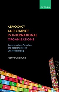 Abbildung von: Advocacy and Change in International Organizations - OUP eBook