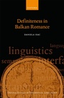 Cover: Definiteness in Balkan Romance - Oxford University Press