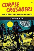 Cover: Corpse Crusaders - The University of Michigan Press