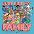 Cover: Just Like My Family - Running Press Kids