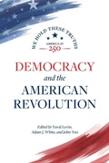 Cover: Democracy and the American Revolution - AEI Press