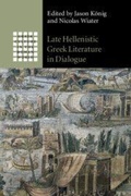 Cover: Late Hellenistic Greek Literature in Dialogue - Cambridge University Press