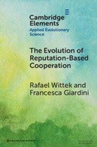 Enlarge image Cover: The Evolution of Reputation-Based Cooperation - Cambridge University Press