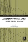 Cover: Leadership During a Crisis - Taylor & Francis