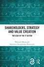 Cover: Shareholders, Strategy and Value Creation - Taylor & Francis