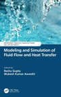 Cover: Modeling and Simulation of Fluid Flow and Heat Transfer - CRC Press
