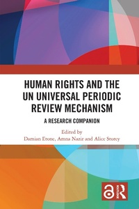 Enlarge image Cover: Human Rights and the UN Universal Periodic Review Mechanism - Taylor & Francis