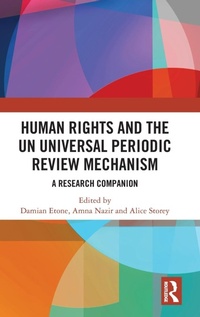 Enlarge image Cover: Human Rights and the UN Universal Periodic Review Mechanism - Routledge
