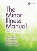 Cover: The Minor Illness Manual - CRC Press