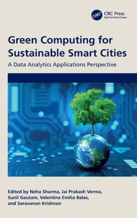 Enlarge image Cover: Green Computing for Sustainable Smart Cities - CRC Press
