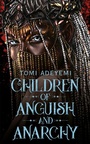 Cover: Children of Anguish and Anarchy - Macmillan