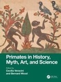 Cover: Primates in History, Myth, Art, and Science - CRC Press