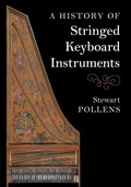 Cover: A History of Stringed Keyboard Instruments - Cambridge University Press