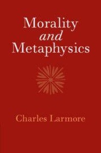 Enlarge image Cover: Morality and Metaphysics - Cambridge University Press
