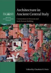Enlarge image Cover: Architecture in Ancient Central Italy - Cambridge University Press