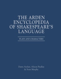 Abbildung von: The Arden Encyclopedia of Shakespeare's Language - The Arden Shakespeare