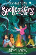 Cover: Spellcasters: Moon Magic - Orchard Books