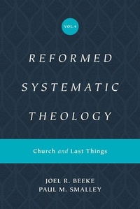 Enlarge image Cover: Reformed Systematic Theology, Volume 4 - Crossway Books
