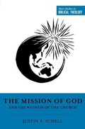 Cover: The Mission of God and the Witness of the Church - Crossway Books