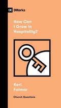 Cover: How Can I Grow in Hospitality? - Crossway Books