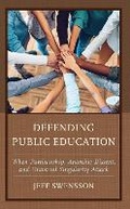 Cover: Defending Public Education - Rowman & Littlefield Publishers