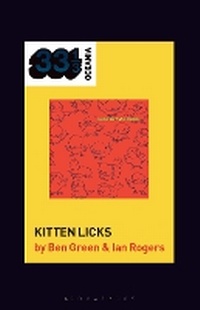 Abbildung von: Screamfeeder's Kitten Licks - Bloomsbury Academic USA