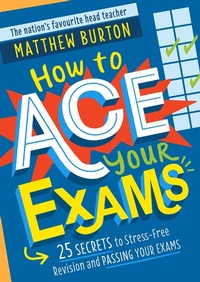 Abbildung von: How to Ace Your Exams - Wren & Rook