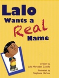 Cover: Lalo Wants a Real Name - Xist Publishing