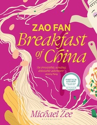 Abbildung von: Zao Fan: Breakfast of China - Bloomsbury Publishing PLC