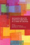 Cover: Managing Health Sciences Libraries in a Time of Change - Rowman & Littlefield Publishers