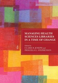 Cover: Managing Health Sciences Libraries in a Time of Change - Rowman & Littlefield Publishers