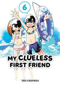Enlarge image Cover: My Clueless First Friend 06 - Square Enix