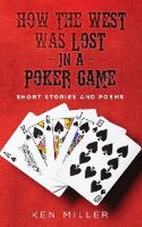 Enlarge image Cover: How the West Was Lost In a Poker Game - Jetlaunch