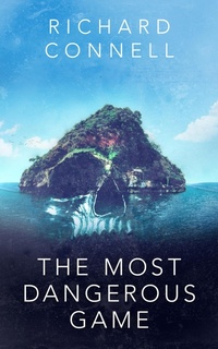 Enlarge image Cover: The Most Dangerous Game - DREAMSCAPE MEDIA