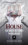 Cover: House of Blood and Whispers - Natalina Bell